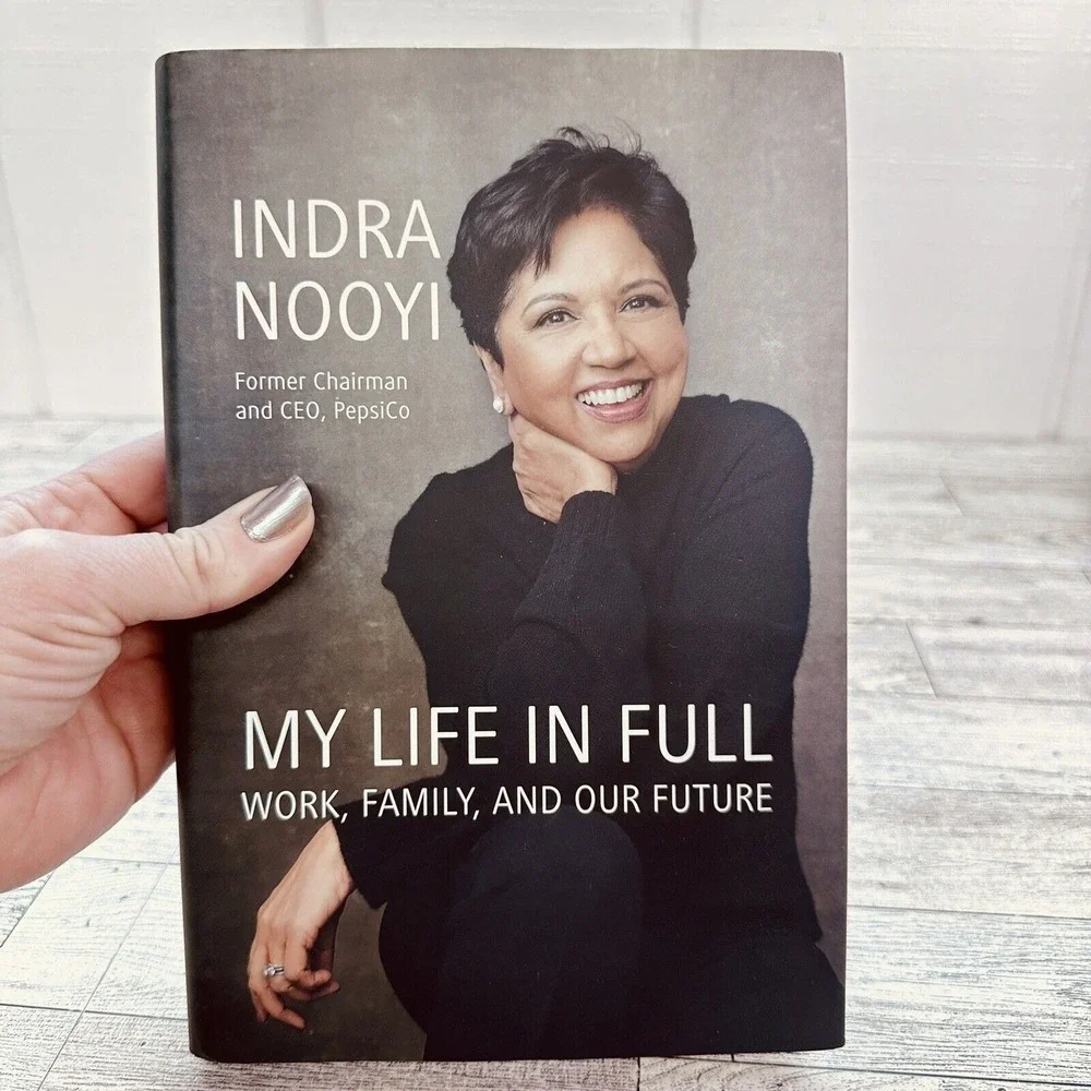 My Life in Full Work Family and Our Future Hardcover Indra Nooyi Memoir Leadersh